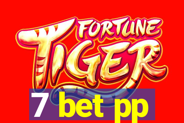 7 bet pp